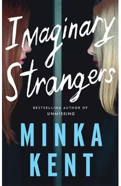 Imaginary Strangers - Minka Kent