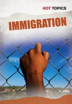 Immigration, Paperback/Nick Hunter