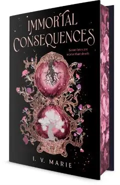 Immortal Consequences - I. V. Marie