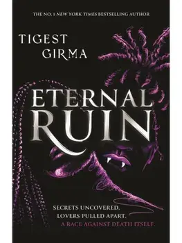 Immortal Dark Trilogy: Eternal Ruin. Book 2, Hardback/Tigest Girma