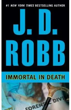 Immortal in Death - J. D. Robb