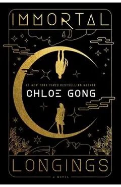 Immortal Longings - Chloe Gong