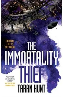 Immortality Thief - Taran Hunt