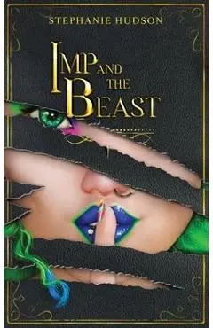 Imp And The Beast - Stephanie Hudson