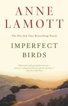 Imperfect Birds, Paperback/Anne Lamott