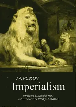 Imperialism: A Study, Paperback/J. A. Hobson