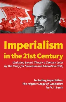 Imperialism in the 21st Century: Updating Lenin's Theory a Century Later, Paperback/Ben Becker