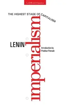 Imperialism, The Highest Stage of Capitalism, Paperback/V. I. Lenin