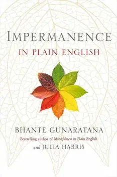 Impermanence in Plain English, Paperback/Julia Harris
