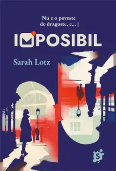 Imposibil/Sarah Lotz
