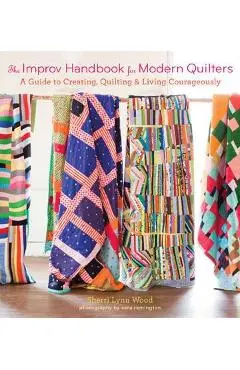 Improv Handbook for Modern Quilters