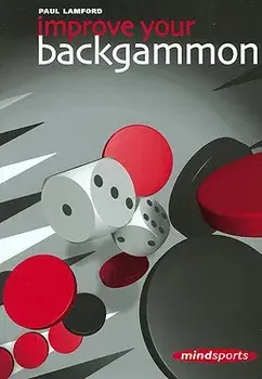 Improve Your Backgammon, Paperback/Paul Lamford