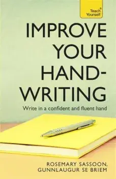 Improve Your Handwriting, Paperback/Rosemary Sassoon