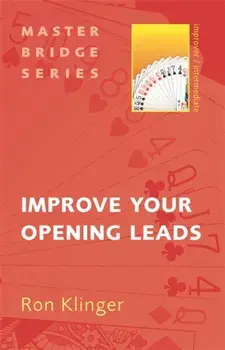 Improve Your Opening Leads, Paperback/Ron Klinger