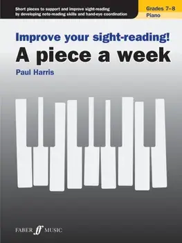 Improve your sight-reading! A piece a week Piano Grades 7-8, Sheet Map/***
