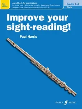 Improve your sight-reading! Flute Grades 1-3, Paperback/Paul Harris