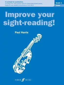 Improve Your Sight-Reading! Violin Grade 1, Paperback/Paul Harris