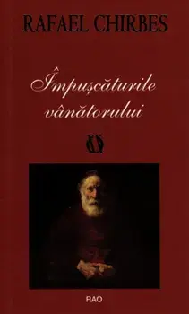 Impuscaturile vanatorului/Rafael Chirbes