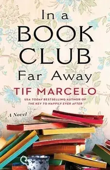 In a Book Club Far Away, Paperback/Tif Marcelo