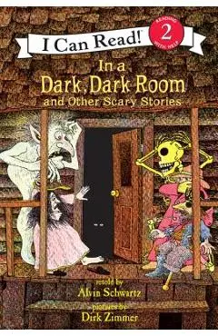 In a Dark, Dark Room and Other Scary Stories - Alvin Schwartz