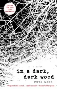 In a Dark, Dark Wood, Paperback/Ruth Ware