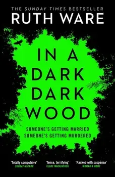 In A Dark Dark Wood/Ruth Ware