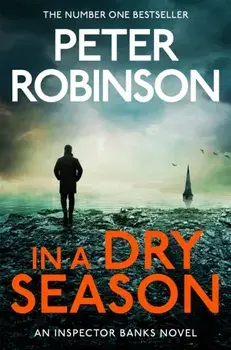 In A Dry Season, Paperback/Peter Robinson
