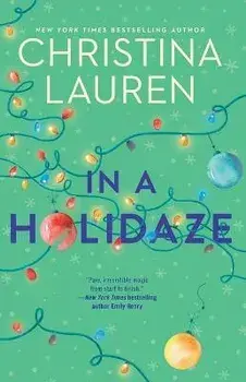 In a Holidaze, Paperback/Christina Lauren