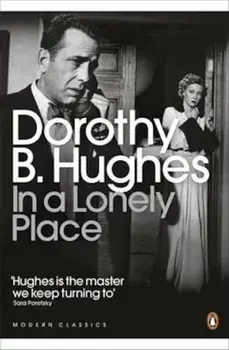 In a Lonely Place, Paperback/Dorothy B Hughes