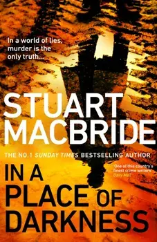 In a Place of Darkness, Hardback/Stuart MacBride