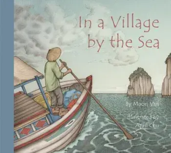In a Village by the Sea, Hardcover/Muon Van