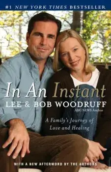 In an Instant: A Family's Journey of Love and Healing, Paperback/Lee Woodruff