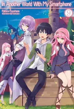 In Another World with My Smartphone: Volume 9, Paperback/Patora Fuyuhara