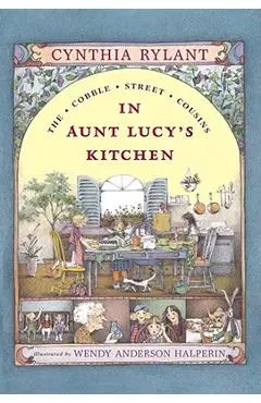 In Aunt Lucy's Kitchen - Cynthia Rylant