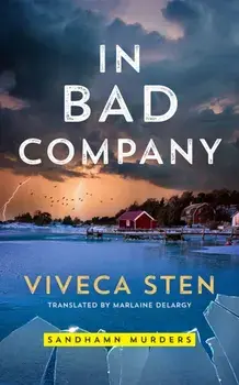 In Bad Company, Paperback/Viveca Sten
