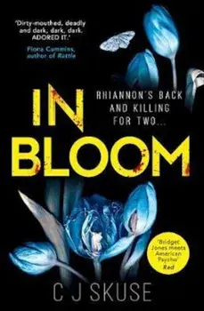 In Bloom, Paperback/C J Skuse