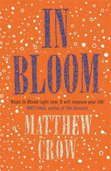 In Bloom, Paperback/Matthew Crow
