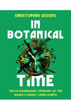 In Botanical Time - Christopher Woods