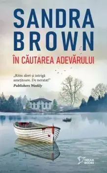 In cautarea adevarului/Sandra Brown