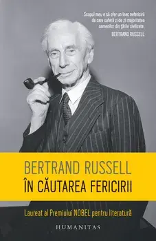 In cautarea fericirii/Bertrand Russell