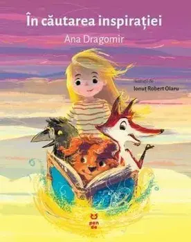 In cautarea inspiratiei/Ana Dragomir
