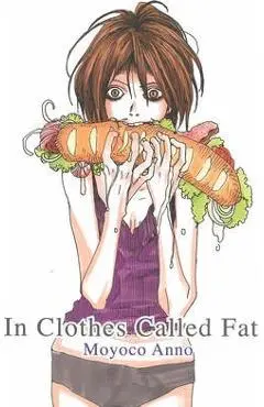 In Clothes Called Fat - Moyoco Anno