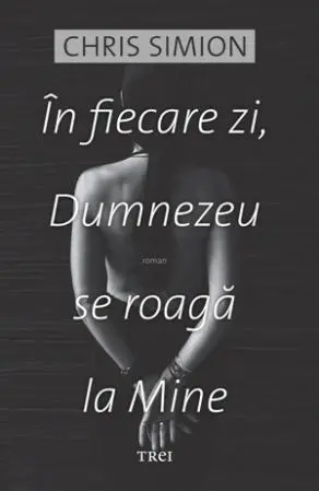 In fiecare zi, Dumnezeu se roaga la mine