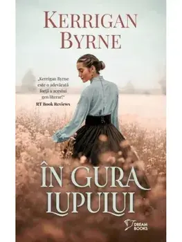 In gura lupului/Kerrigan Byrne