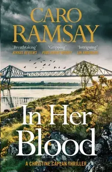In Her Blood. Main, Paperback/Caro Ramsay