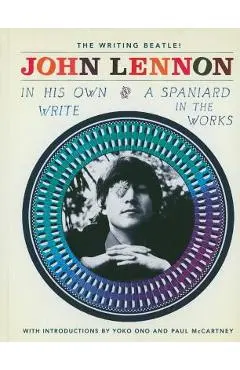 In His Own Write and a Spaniard in the Works - John Lennon