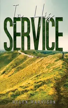 In His Service, Paperback/Helen Harvison