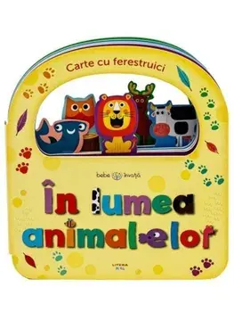 In lumea animalelor. Carte cu ferestruici/***