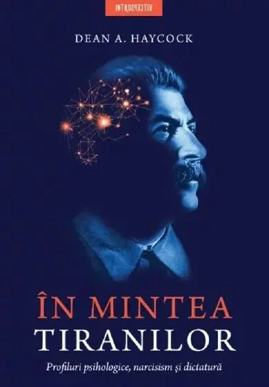 In mintea tiranilor
