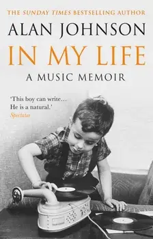 In My Life. A Music Memoir, Paperback/Alan Johnson